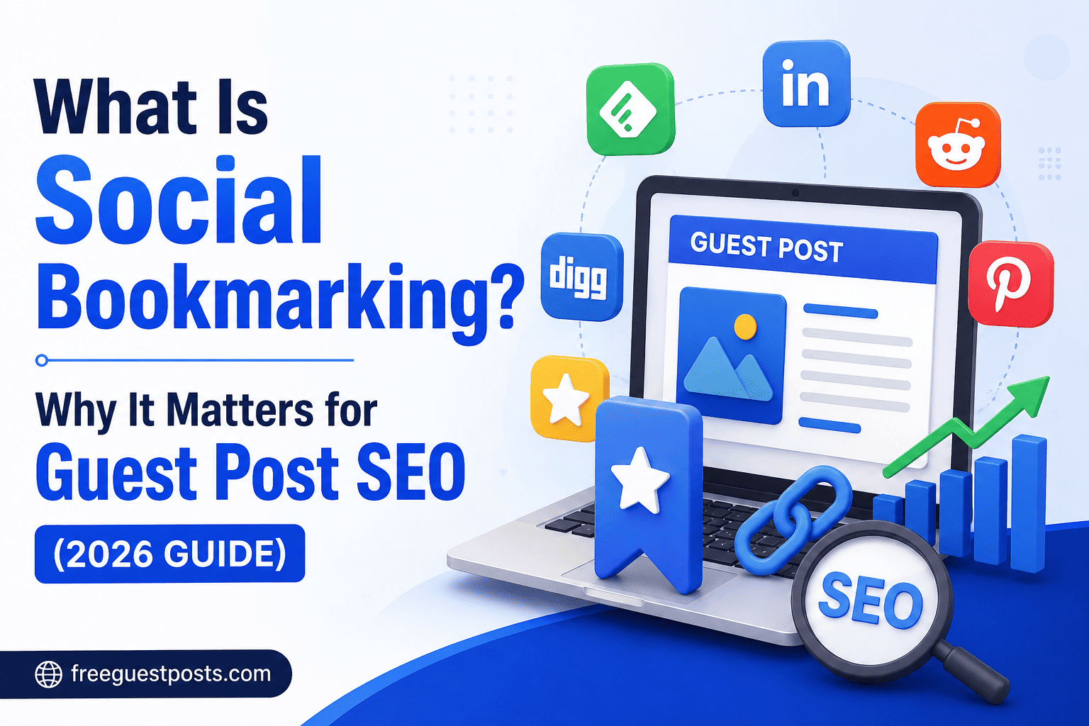 What Is Social Bookmarking? Why It Matters for Guest Post SEO (2026 Guide)